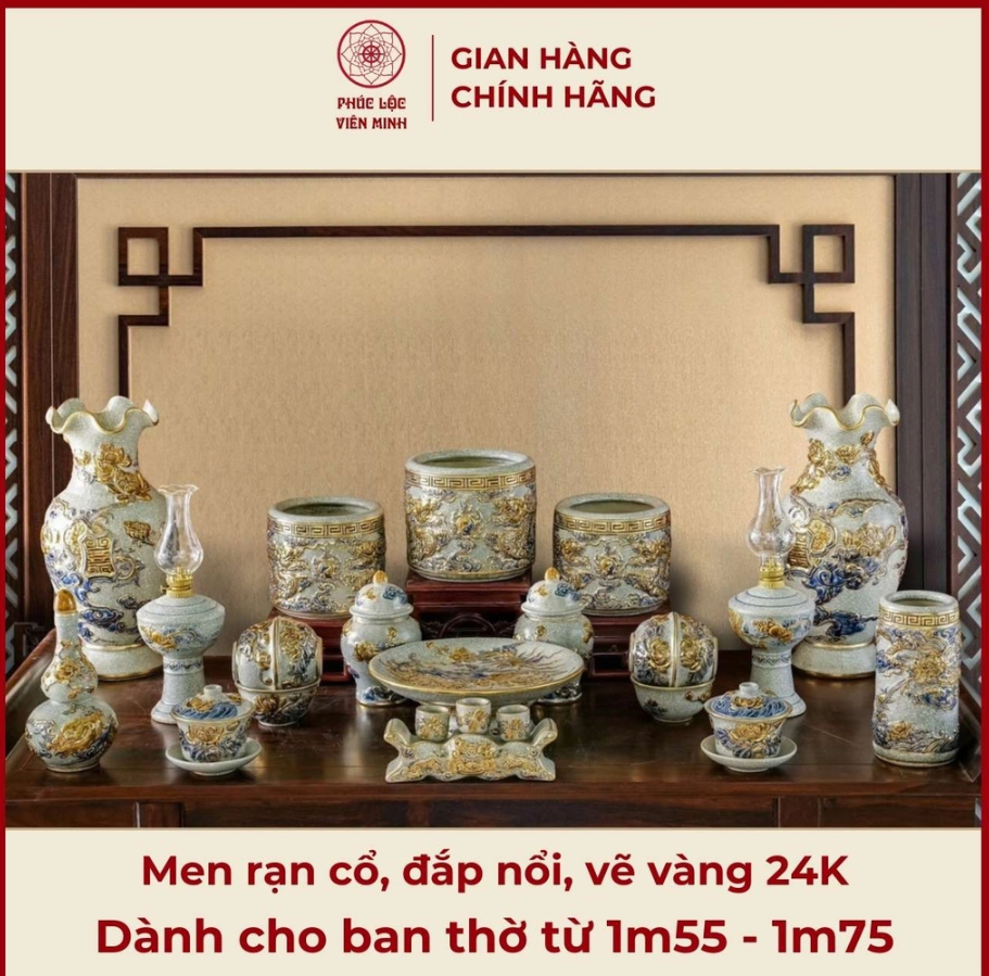 BỘ ĐỒ THỜ MEN RẠN ĐẮP NỔI VẼ VÀNG 24k CHO BAN THỜ 1m97